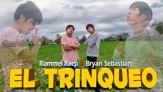 EL TRINQUEO Video Oficial Bryan Sebastian amp Rommel Racp [upl. by Irme]