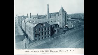 Skinner Mills of Holyoke Massachusetts [upl. by Karole]