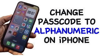 How to Change Passcode to Alphanumeric on iPhone [upl. by Aneev629]