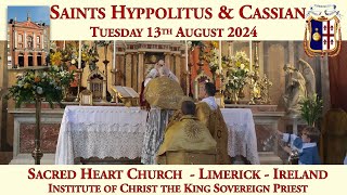 Tuesday 13th August 2024 Saints Hyppolitus amp Cassian [upl. by Edelson]