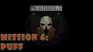 4Deadbolt Gameplay Walkthrough Guide  Puff  PC Full HD 1080p Hotline Miami 3 [upl. by Waters]