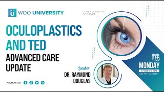 Oculoplastics and TED Advanced Care Update [upl. by Rumney892]