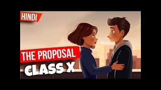 The Proposal Class 10 English The Proposal Class 10 Animation Summary First Flight [upl. by Kcered269]