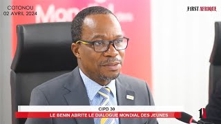 CIPD 30  LE BENIN ABRITE LE DIALOGUE MONDIAL DES JEUNES [upl. by Hnao]