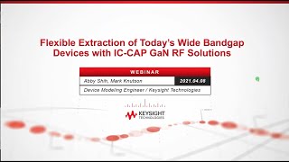 Flexible Extraction of Todays WideBandgap Device Models with ICCAP GaN RF Solutions [upl. by Sualk98]