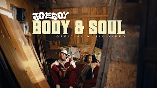 Joeboy  Body amp Soul Official Video [upl. by Hadias]