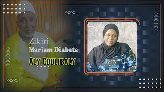 Zikiri Mariam Diabate  Ali Coulibaly [upl. by Eleanor815]