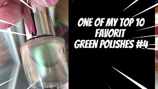 One of My Top 10 Green Nail Polishes 4 [upl. by Eitra]