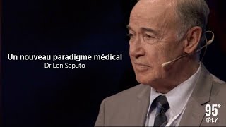 Un nouveau paradigme médical  Dr Len Saputo teaser [upl. by Travers6]