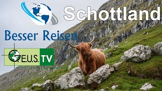 Besser Reisen  Schottland BesserReisen Schottland Travelvideo [upl. by Narag413]