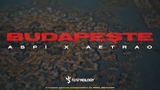 Aspi x Aetrao  Budapeşte Official Music Video  Rapkology [upl. by Hsivat]