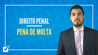 040103 Aula da Pena de Multa Direito Penal [upl. by Ahsatan]