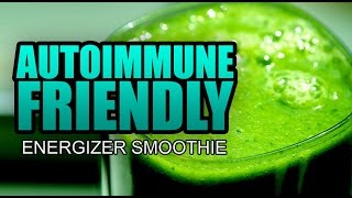 Autoimmune Diet Recipes  AIP Friendly Smoothie  Energizer Smoothie [upl. by Gypsy947]