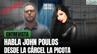 Exclusivo habla JOHN POULOS acusado del FEMINICIDIO de su novia VALENTINA desde LA PICOTA Focus [upl. by Ednargel177]