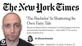 NY Times Says The Bachelor Is Shattering Its Fairy Tale [upl. by Nnylram291]