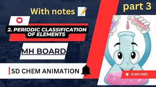 Periodic classification of elements  Science 1 Chapter 2  Maharashtra State board  SCC [upl. by Rowell]