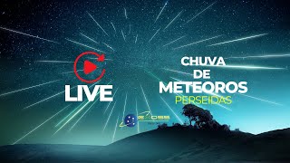 PICO DA CHUVA DE METEOROS PERSEIDAS CAM CARNAUBALCE AO VIVO CHUVA DE METEORO [upl. by Iverson382]