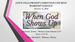 LFCC Worship Service 1062024Sermon Topic quotWhen God Shows Upquot [upl. by Danell]