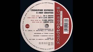 Cromatone Express  XMen groove [upl. by Eleira]