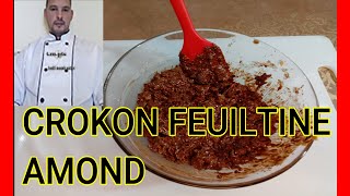 pallee feuilletine crokon amond TOUITI MOUNIR [upl. by Reteip]