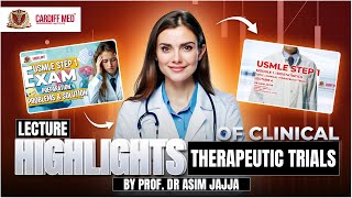 USMLE Step 1 Highlights of Clinical Therapeutic Trials Explained  Dr Aasim [upl. by Ahsiemal]