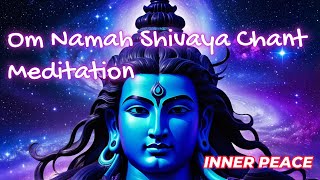 Om Namah Shivaya Chant Meditation  Inner Peace Female Voicequot [upl. by Adnohsak]