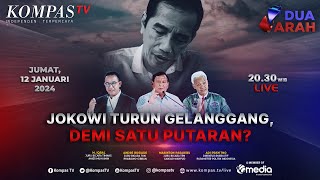 LIVE  Jokowi Turun Gelanggang Demi Satu Putaran  DUA ARAH [upl. by Elfrida]