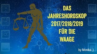 Das Jahreshoroskop 201820192020 für die WAAGE von Monika [upl. by Enaxor]