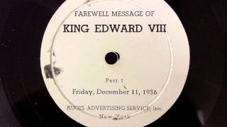 Edward VIII abdication speech by shortwave in USA 11th December 1936 [upl. by Johnson]