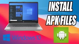 How to RunInstall APK Files in Windows 10 [upl. by Cobbie]