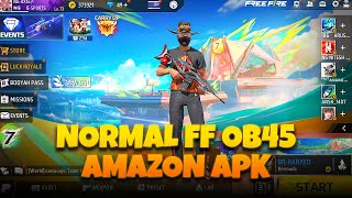 Normal free fire OB45 x86 AMAZON APK [upl. by Whittemore258]