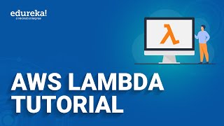 AWS Lambda Tutorial  AWS Lambda Function  AWS Lambda Example  AWS Training  Edureka [upl. by Yennek]