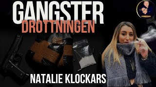 Gangster drottningen  Natalie Klockars 72 [upl. by Calva]