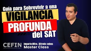 Guía para Sobrevivir a una Vigilancia Profunda del SAT [upl. by Kcinomod]