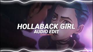 hollaback girl  qwen Stefani edit audio [upl. by Eniawtna]