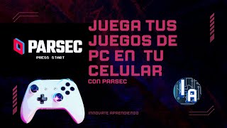 COMO JUGAR A DISTANCIA EN TU PC CON PARSEC [upl. by Reni]