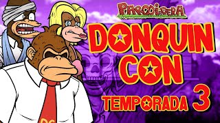 𝘿𝙊𝙉𝙌𝙐𝙄𝙉 𝘾𝙊𝙉 Temporada 3 Completa  Parodiadera [upl. by Matrona]