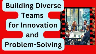 Building Diverse Teams for Innovation and ProblemSolving  Leadership Training [upl. by Rea722]