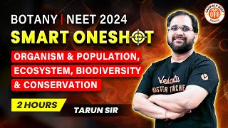 ECOLOGY ONE SHOT NEET 2024  COMPLETE ECOLOGY BOTANY  SMART ONE SHOT  NEET 2024  BY TARUN SIR [upl. by Kennie]