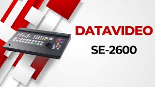 Switcher de Video HD Datavideo SE2600 Todo lo Esencial para Producciones de Calidad Profesional [upl. by Doble]