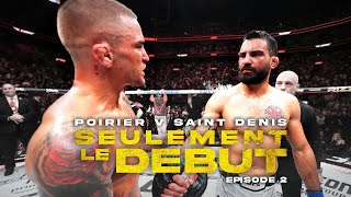 Poirier v Saint Denis ep2 le film inside vérité  «Seulement le début» [upl. by Balduin]