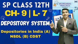 SP Class 12th  Chapter 9  Depository System  Lecture 7  Prof Ajay Vyas [upl. by Aniale824]