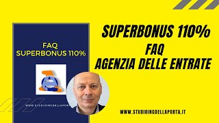 Superbonus 110  FAQ Agenzia delle Entrate [upl. by Ecneret]