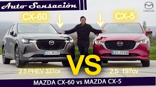 Comparativa Mazda CX 5 2023 vs Mazda CX 60 25 PHEV 2023¿Merece la pena pagar más por el CX60 [upl. by Catharina]