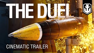 New CG trailer quotThe Duelquot  Sam Tinnesz  Legends Are Made  World of Warships [upl. by Kowatch]