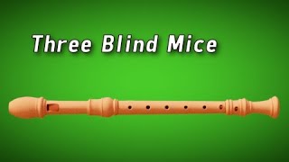 How to Play  Three Blind Mice  Flute [upl. by Kerby]