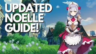 SHE DOES EVERYTHING Updated Noelle Guide  Genshin Impact [upl. by Millwater]