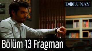 Dolunay 13 Bölüm Fragman [upl. by Kruse]