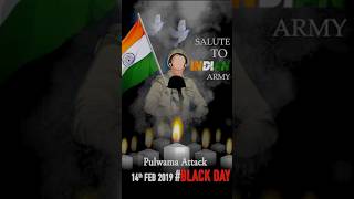 14 February 🖤black dayshortstrendingindianarmyviral [upl. by Fife837]