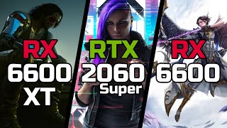 RX 6600 XT vs RTX 2060 Super vs RX 6600  Test in 19 Games [upl. by Aara419]